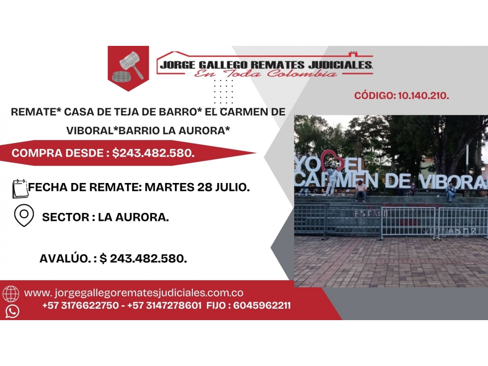 REMATE* CASA DE TEJA DE BARRO* EL CARMEN DE VIBORAL*BARRIO LA AURORA*