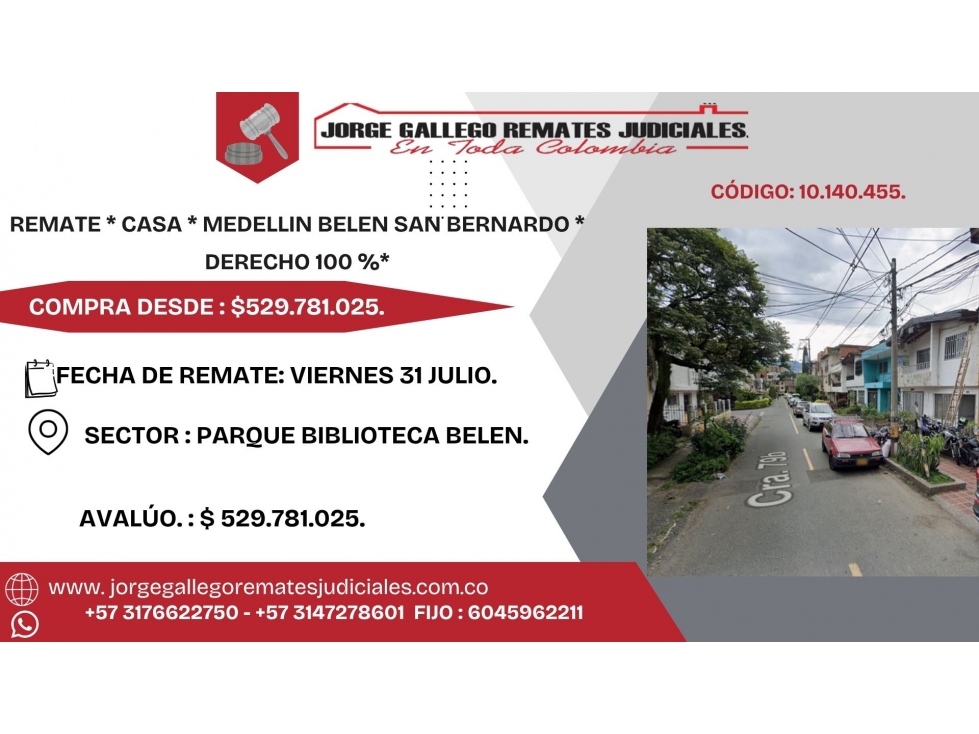 REMATE * CASA * MEDELLIN BELEN SAN BERNARDO *DERECHO 100 % *