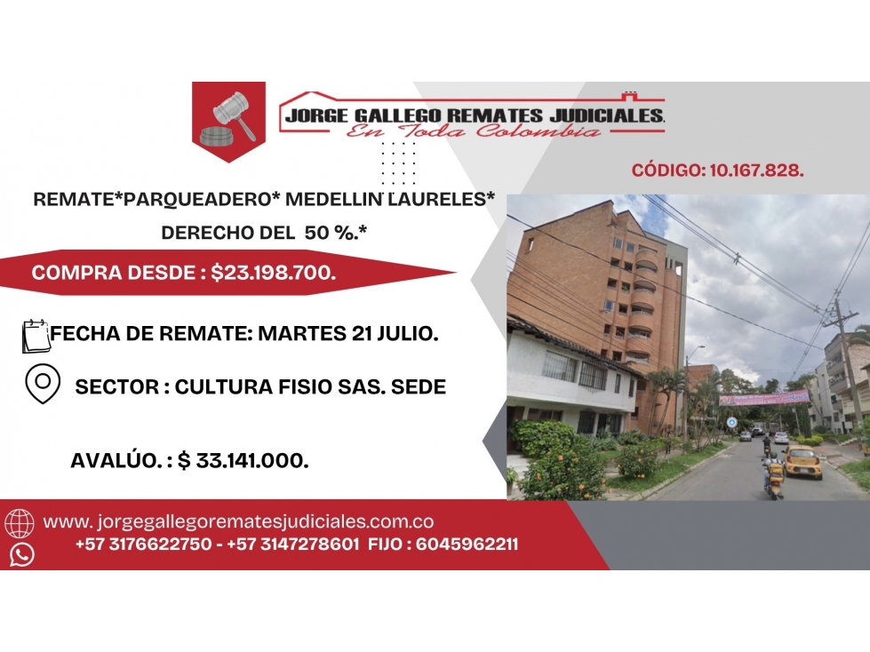 REMATE* B) PARQUEADERO* MEDELLIN LAURELES* DERECHO DEL 50 %.* - 1