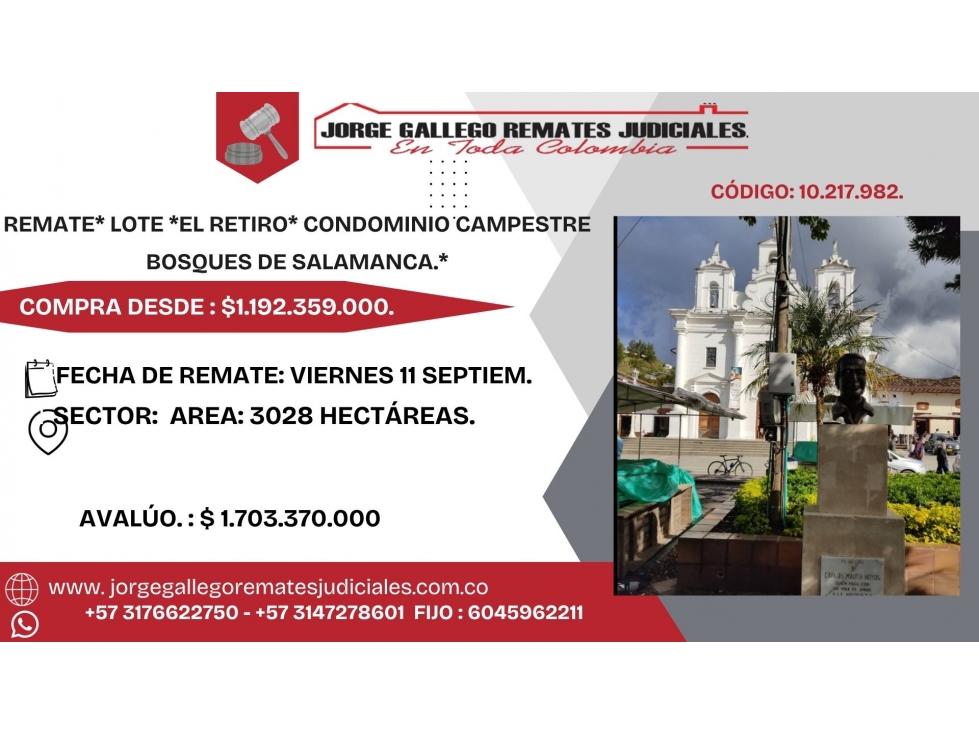 REMATE* LOTE *EL RETIRO CONDOMINIO CAMPESTRE BOSQUES DE SALAMANCA.*