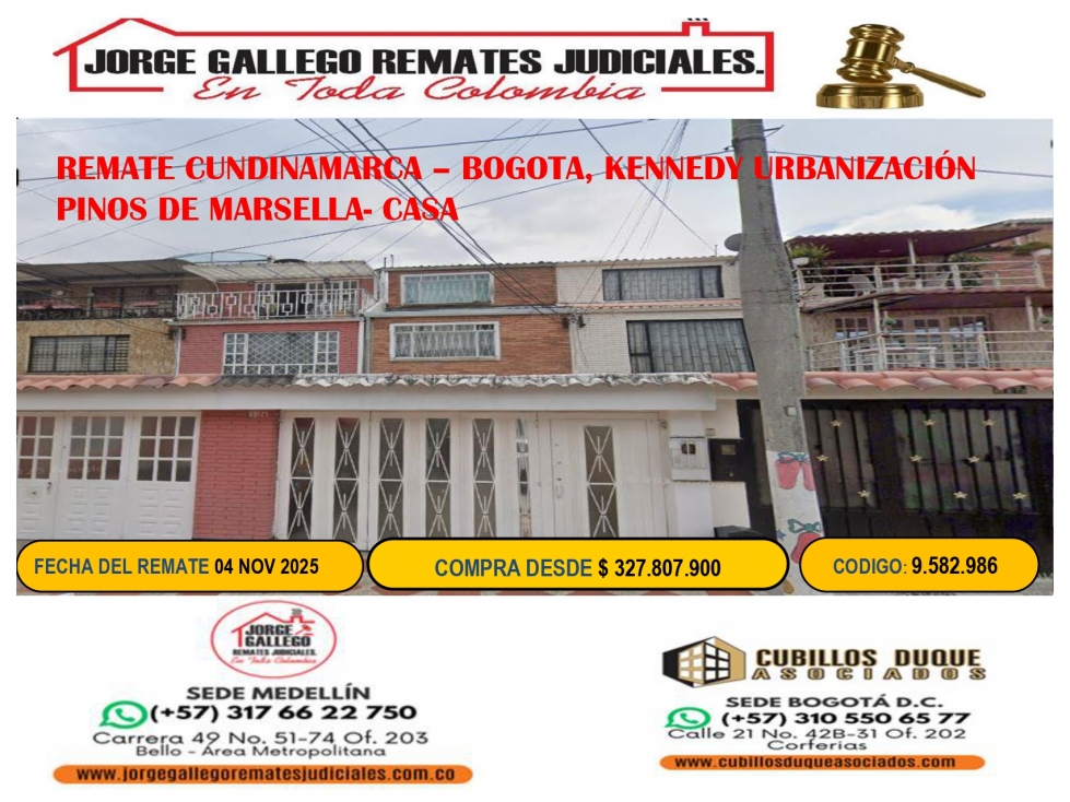 REMATE CUNDINAMARCA BOGOTA, KENNEDY URB. PINOS DE MARSELLA- CASA