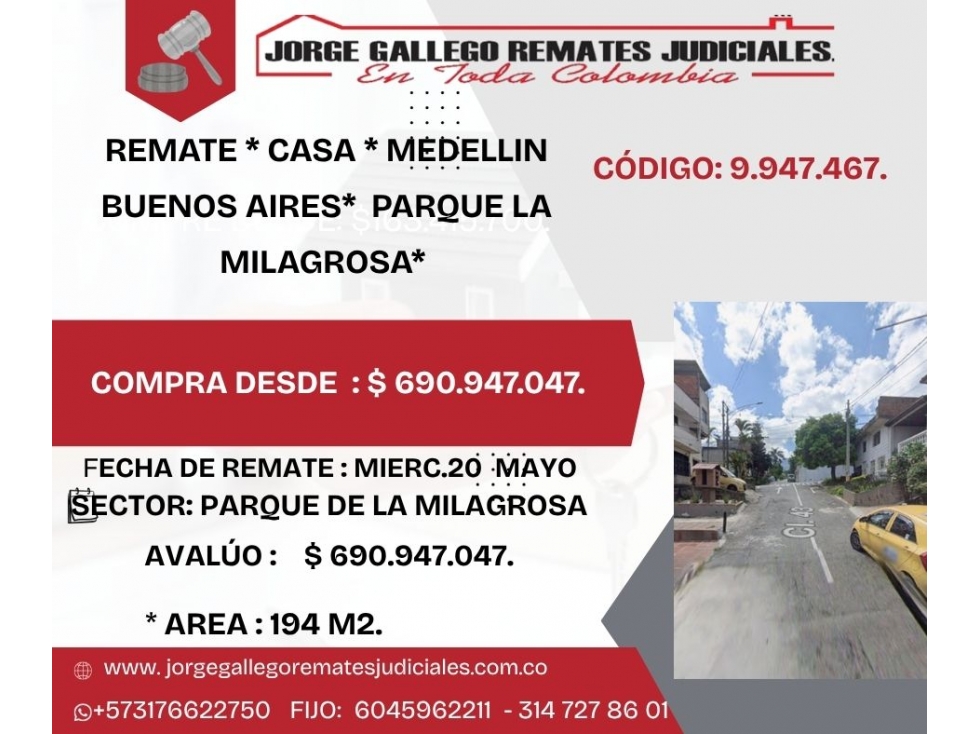 REMATE * CASA * MEDELLIN BUENOS AIRES* PARQUE LA MILAGROSA*