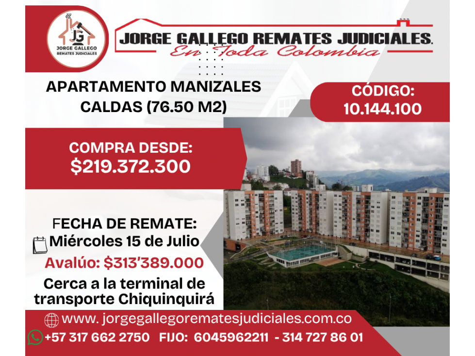 REMATE APARTAMENTO 76.50 M2. MANIZALES CALDAS