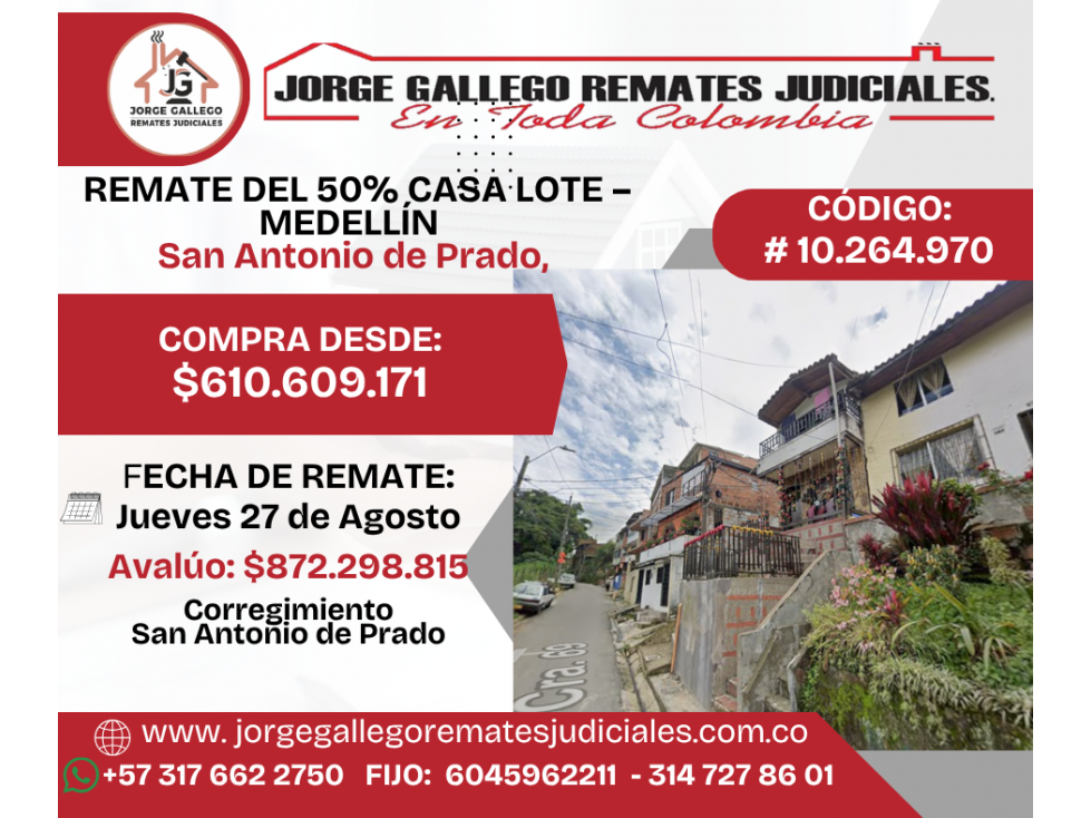 REMATE DEL 50% CASA LOTE MEDELLÍN San Antonio de Prado