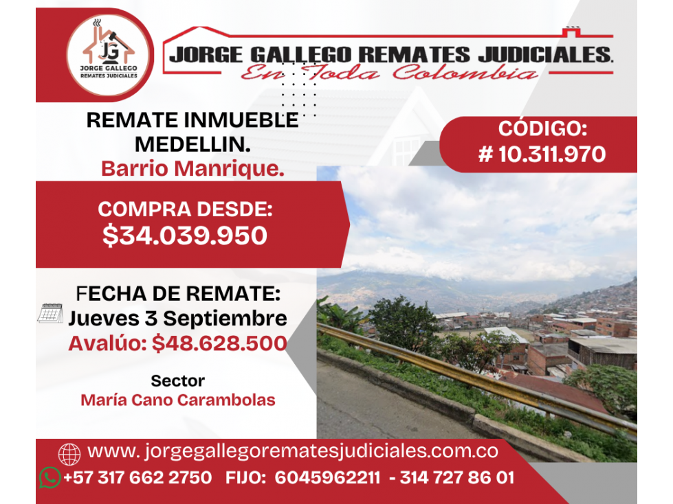 REMATE INMUEBLE MEDELLIN, Antioquia. Manrique