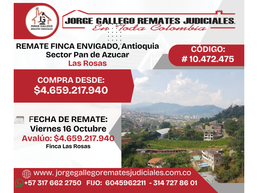 REMATE FINCA ENVIGADO, Antioquia Pan de Azucar
