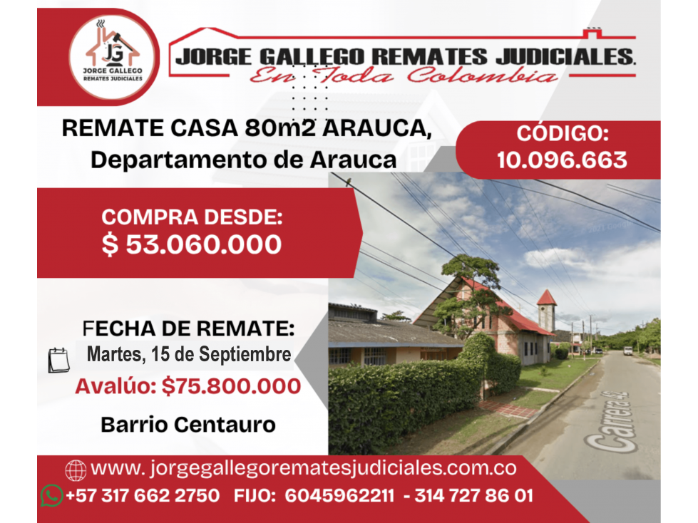 REMATE CASA ARAUCA, DEPARTAMENTO DE ARAUCA