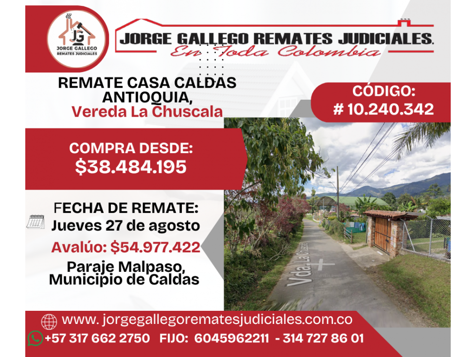 2026-08-27 REMATE CASA CALDAS ANTIOQUIA, Vereda La Chuscala