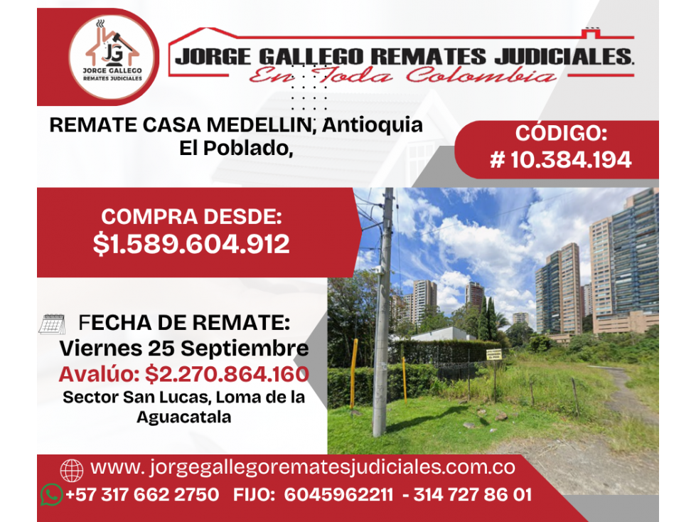 REMATE CASA MEDELLIN, Antioquia El Poblado, San Lucas