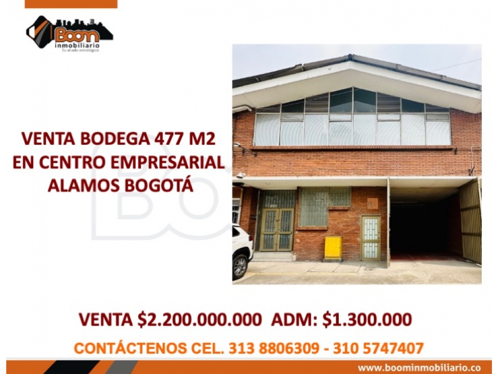 VENTA BODEGA 477 M2 EN CENTRO EMPRESARIAL ALAMOS BOGOTÁ