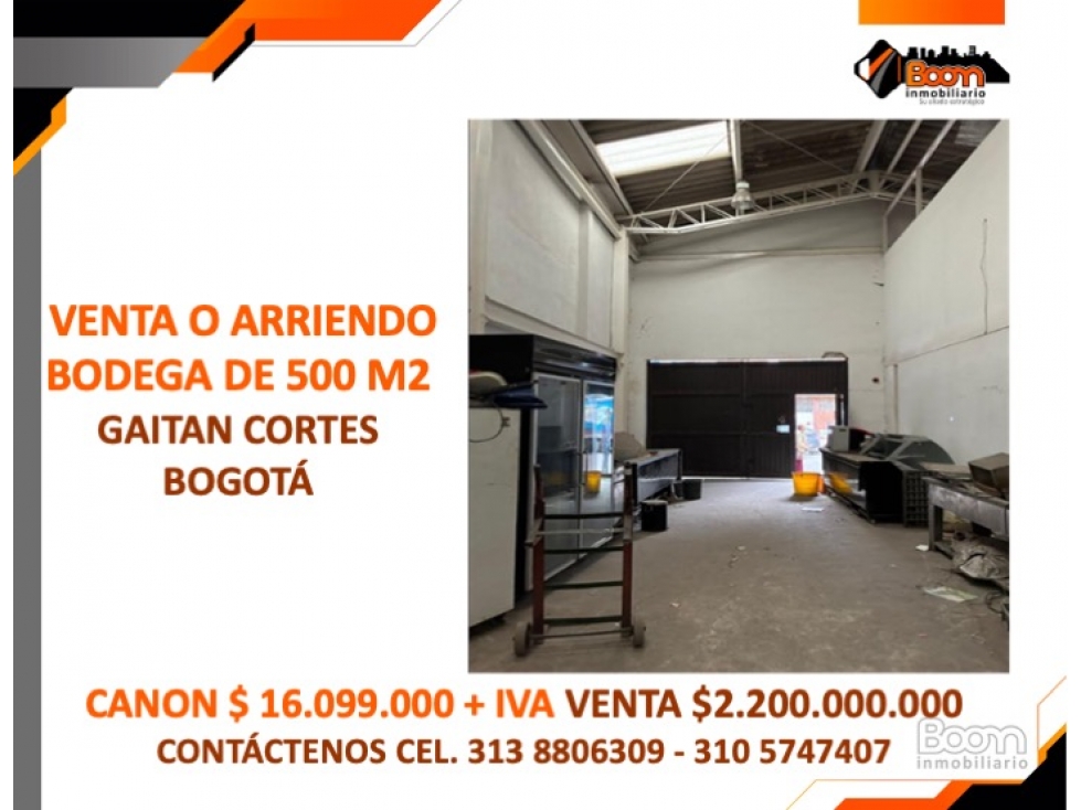 VENTA ARRIENDO BODEGA DE 500 M2 GAITAN CORTES BOGOTÁ