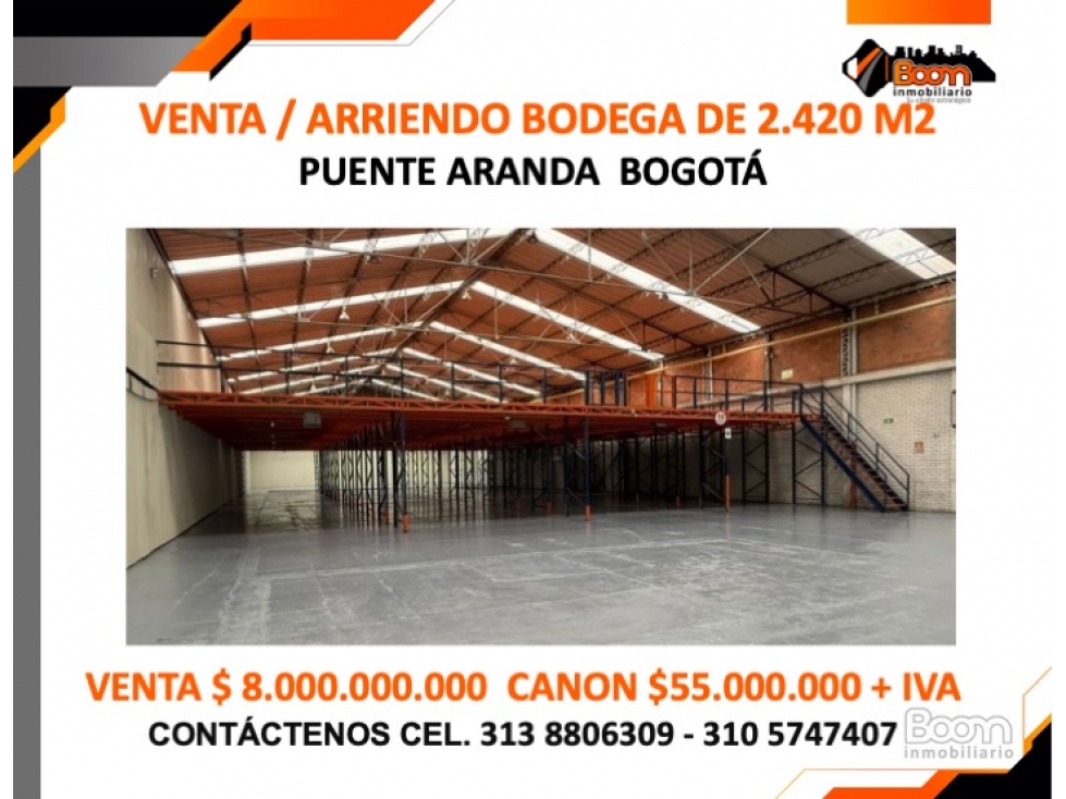 **VENTA / ARRIENDO BODEGA DE 2.420 M2 PUENTE ARANDA BOGOTÁ