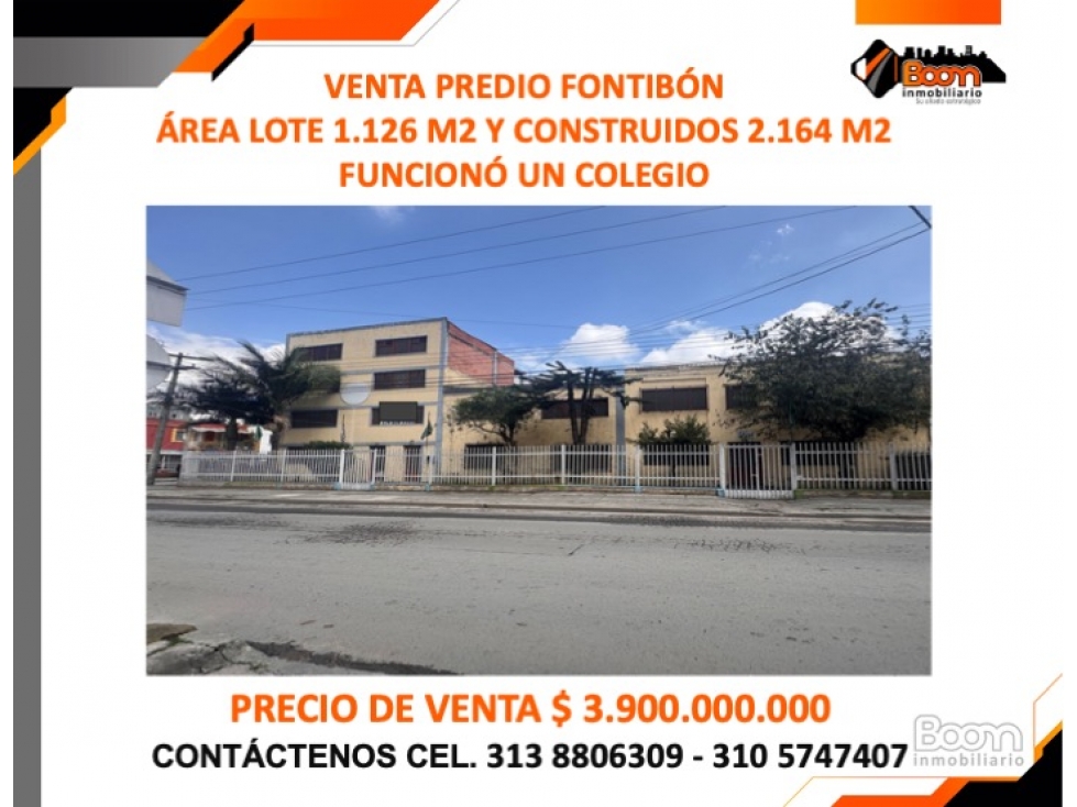 VENTA PREDIO FONTIBÓN ÁREA LOTE 1.126 M2 Y CONSTRUIDOS 2.164 M2