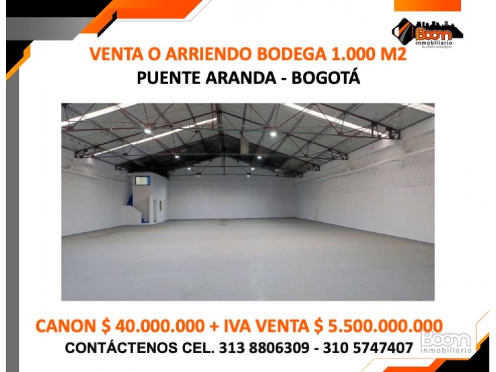 VENTA O ARRIENDO BODEGA 1.000 M2 PUENTE ARANDA - BOGOTÁ