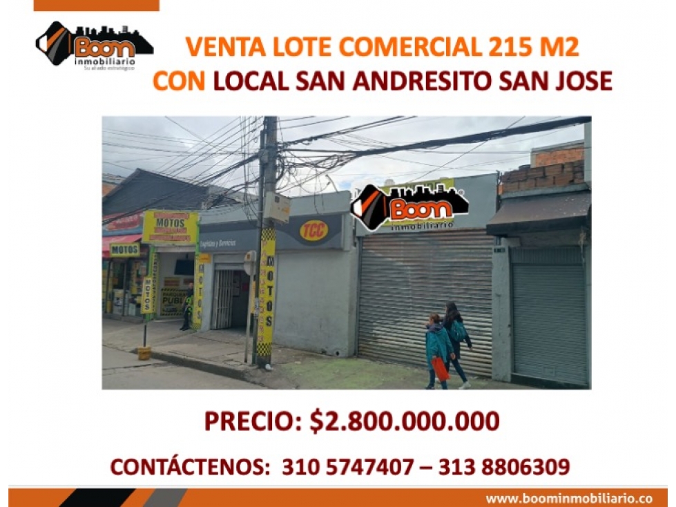 VENTA LOTE COMERCIAL 215 M2 CON LOCAL SAN ANDRESITO SAN JOSE