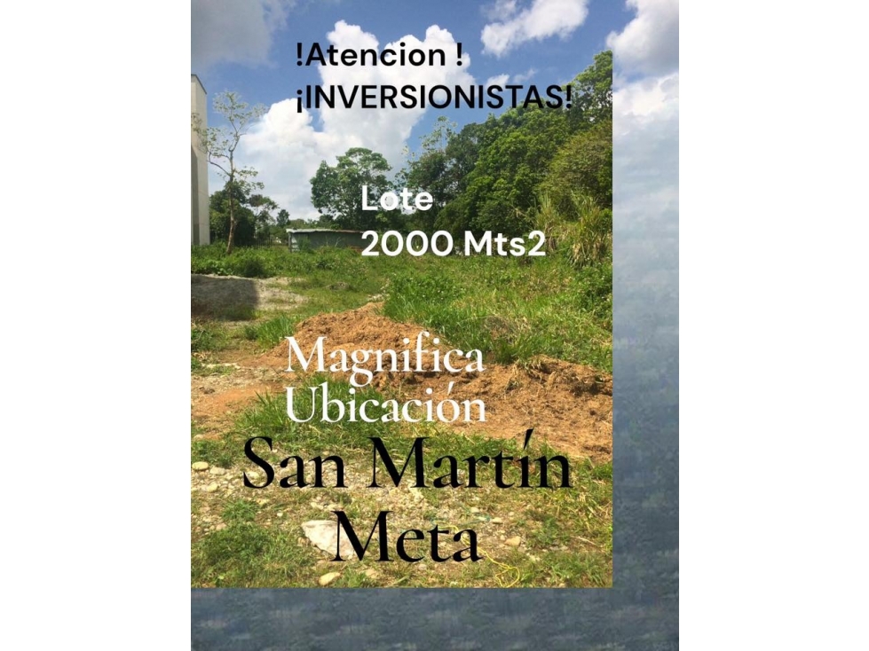 VENTA LOTE RESIDENCIAL EN SAN MARTIN META - 1