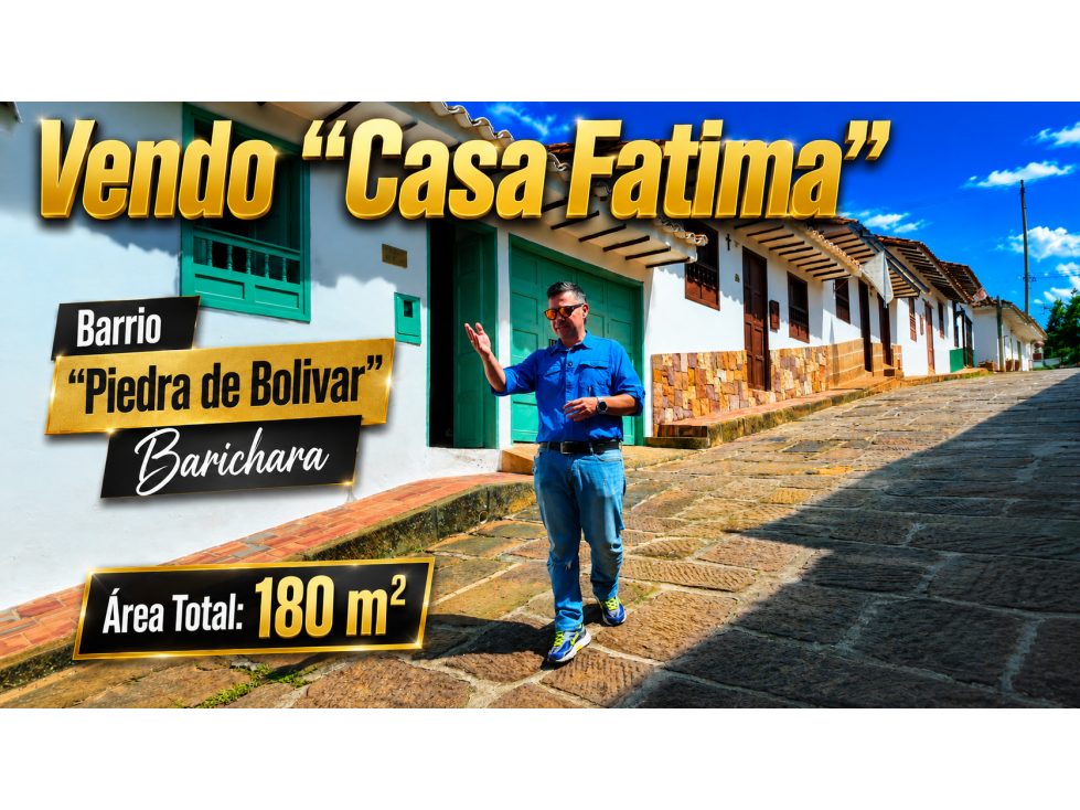 Vendo Casa Barichara Sector Piedra de Bolívar Casa Fátima