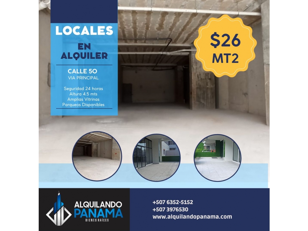 SE ALQUILAN LOCALES EN CALLE 50 >>VIA PRINCIPAL<<