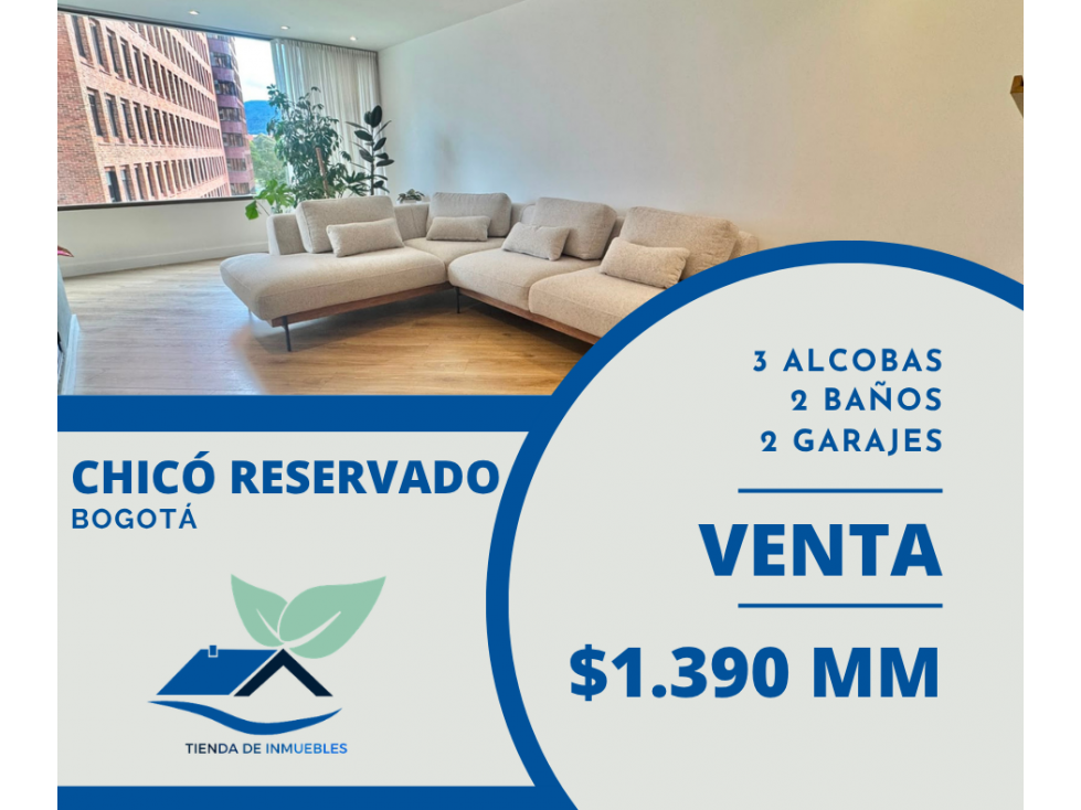 CHICÓ RESERVADO - VENTA - 3 ALCOBAS