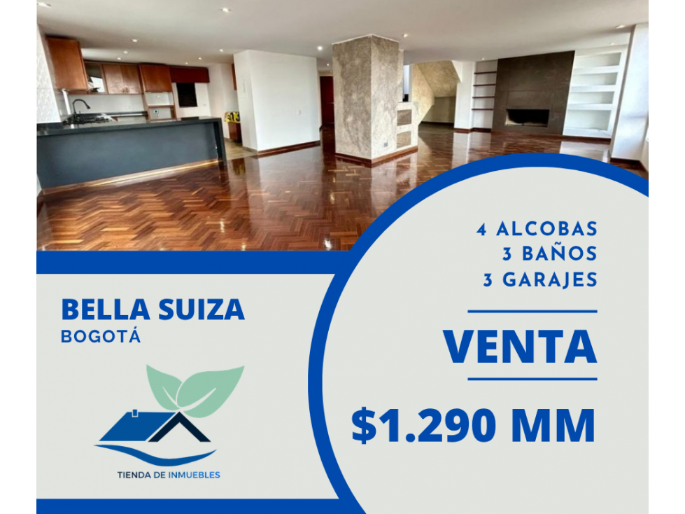 VENTA / ARRIENDO - BELLA SUIZA ALTA DÚPLEX 4 ALCOBAS