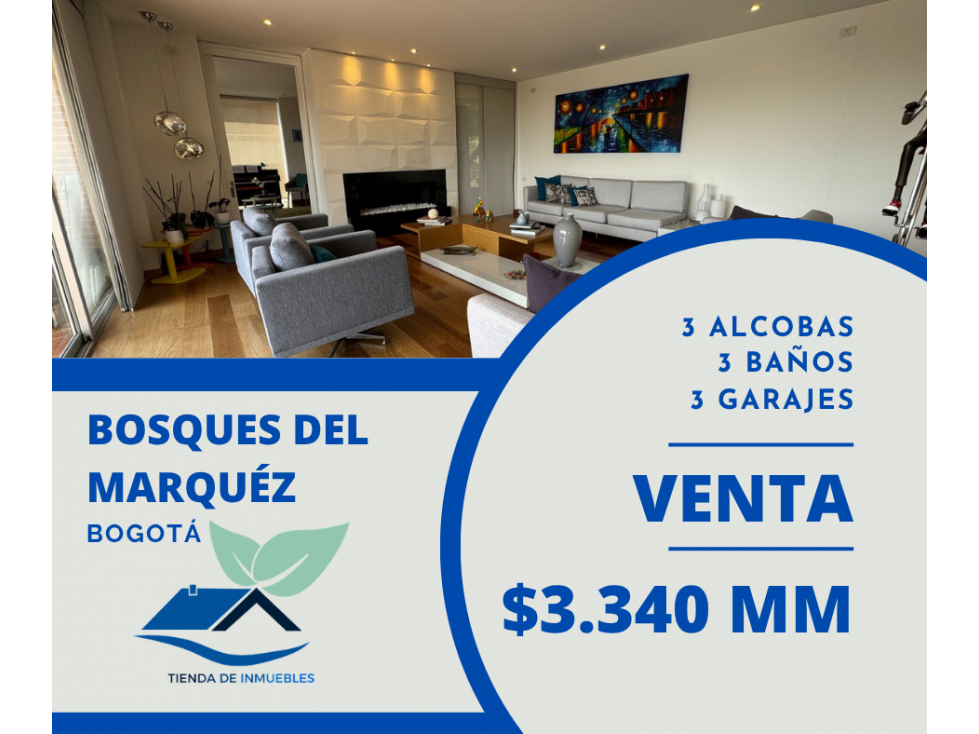 VENTA APTO BOSQUES DEL MARQUÉS - 3 ALCOBAS