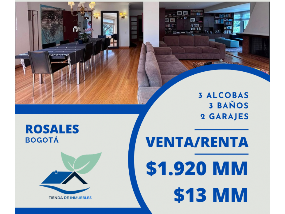 VENTA/RENTA ROSALES ALTO 3 ALCOBAS