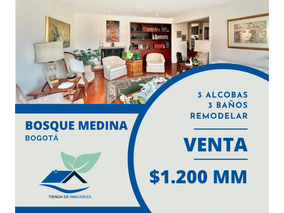 BOSQUE MEDINA - VENTA APARTAMENTO - 3 ALCOBAS - DINAMITAR