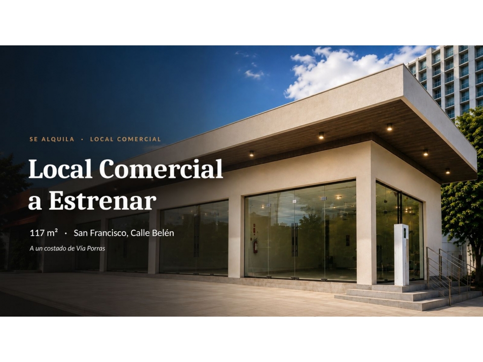 LOCAL COMERCIAL A ESTRENAR SAN FRANCISCO
