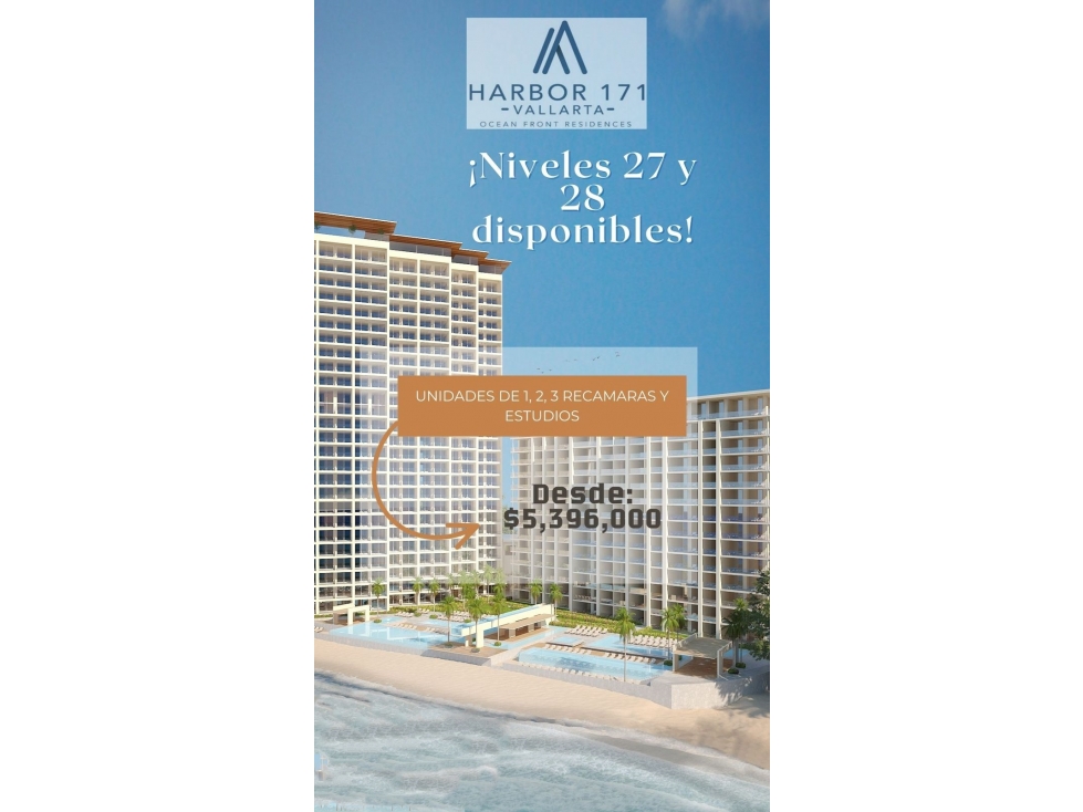 DEPTOS. EN PREVENTA TORRE NORTE SECC. B HARBOR 171 VALLARTA DESDE