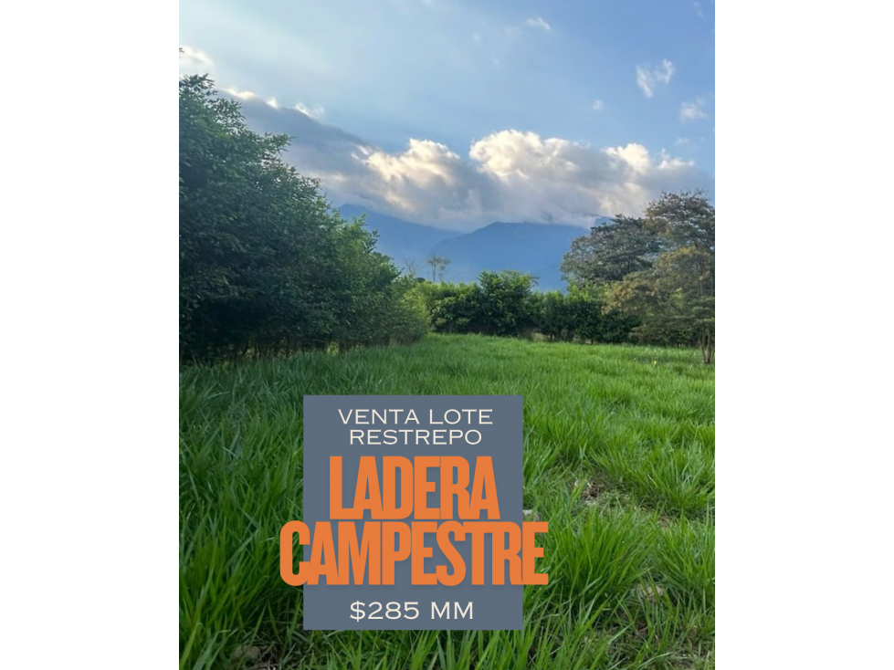 LOTE EN VENTA CONDOMINIO LADERA CAMPESTRE EN RESTREPO - 1