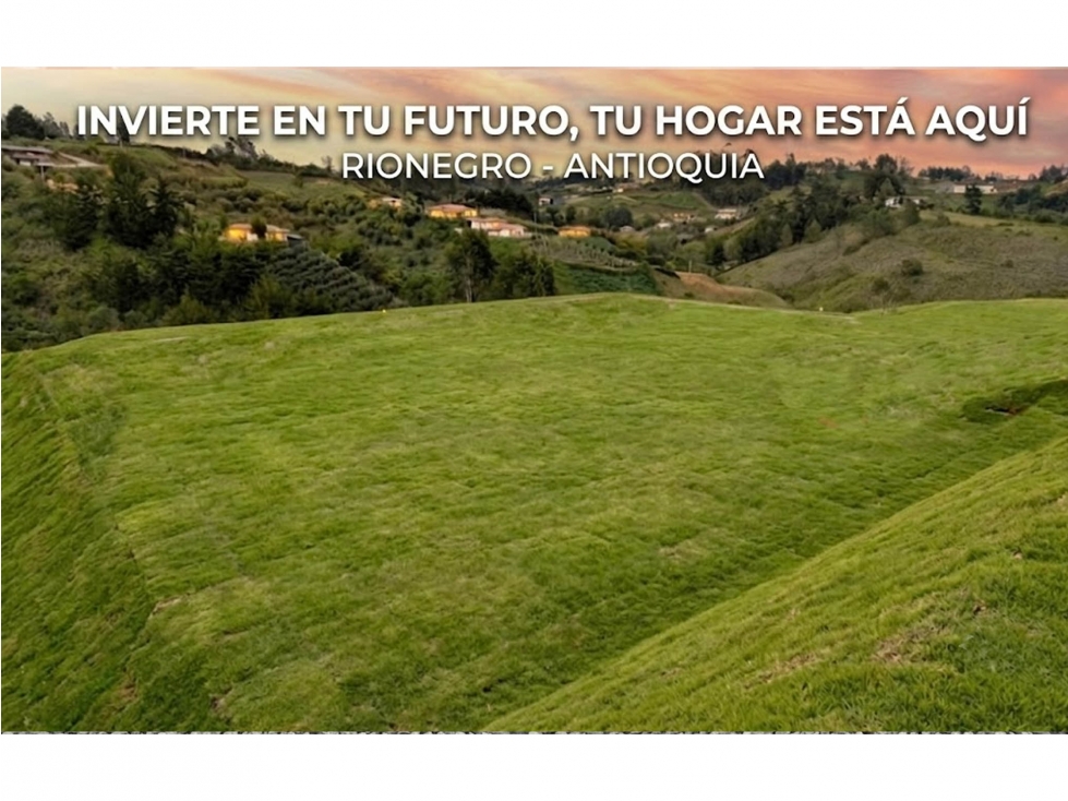 venta lote rionegro aeropuerto cerca urbano urbanizado cesion derecho — foto 2