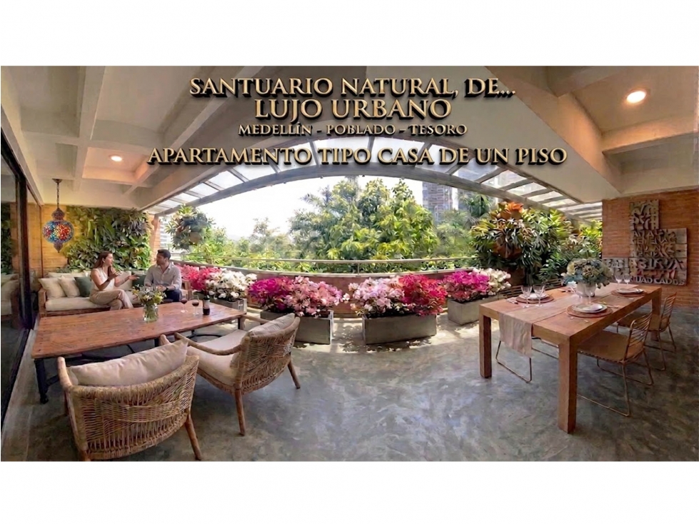 venta apartamento o casa Medellín poblado tesoro lujo terraza
