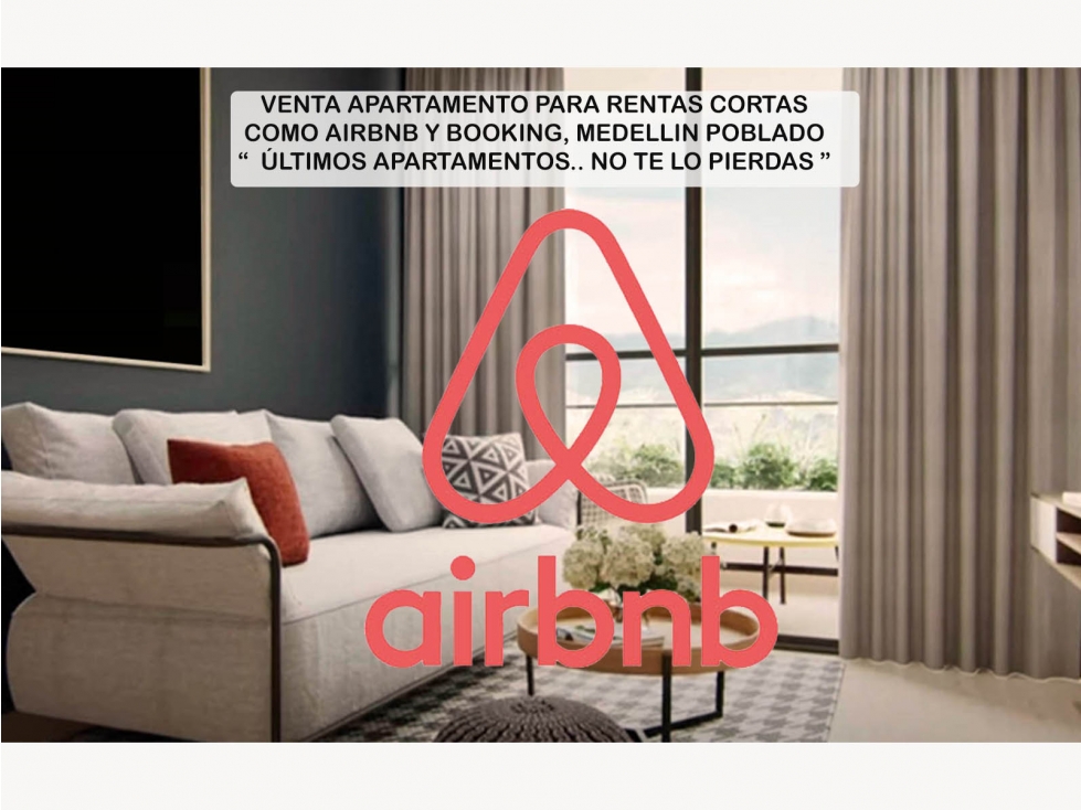 Venta apartamento Medellín poblado rentas cortas AIRBNB ESTRENAR