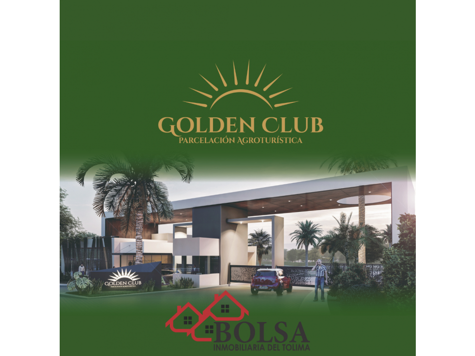 PROYECTO DE LOTES CAMPESTRES GOLDEN CLUB