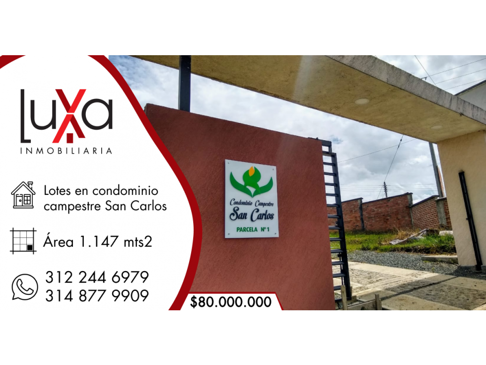 LUXA VENDE LOTES EN CONDOMINIO CAMPESTRE SAN CARLOS - VIA A CAJIBIO