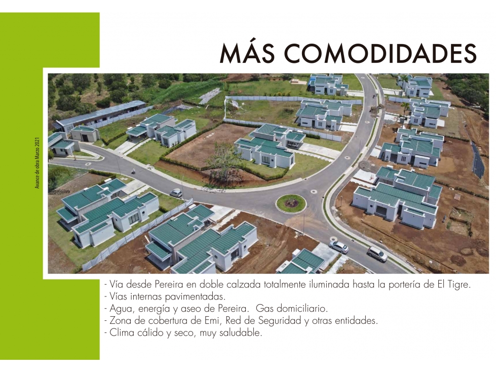PROYECTO CASAS CAMPESTRES, EL TIGRE, CERRITOS, PEREIRA, COLOMBIA — foto 4