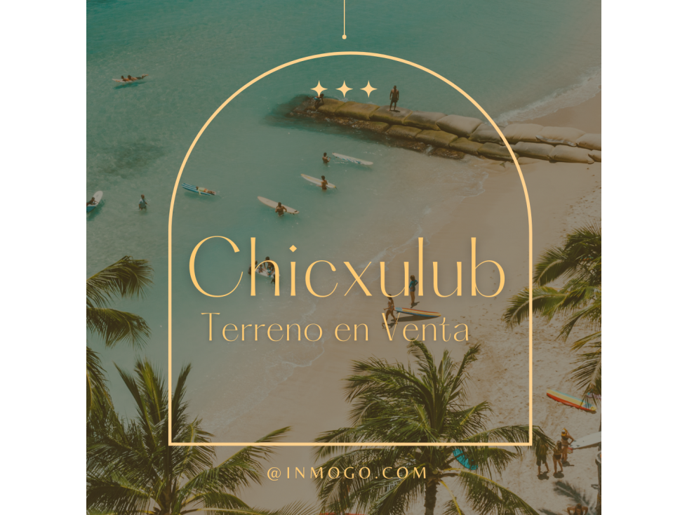 Terreno en venta Yucatan Chicxulub, 300m de la playa $31.2MDP - 5