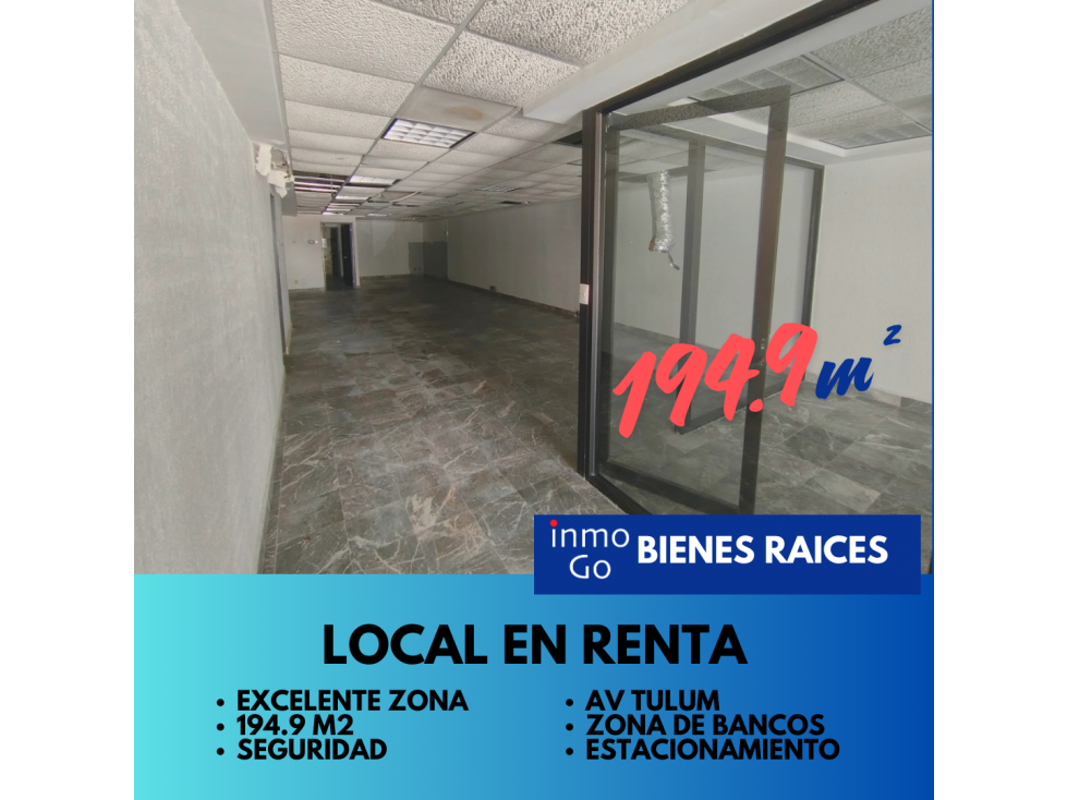 Renta Local Comercial Cancún, Av Tulum Sm 20 $67,900 mil + IVA 194.9m2 - 4