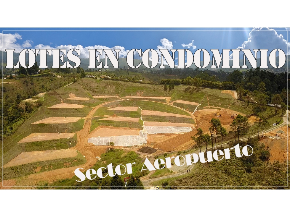 Condominio de 24 Lotes en Sector Aeropuerto Guarne