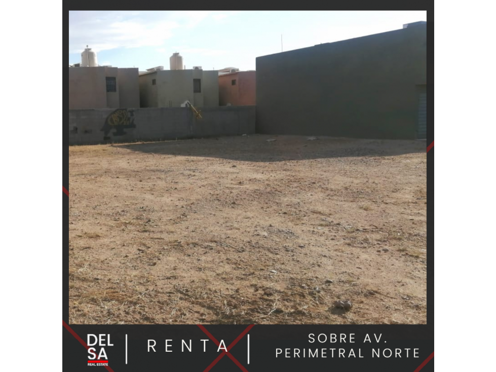TERRENO EN RENTA SOBRE AV. PERIMETRAL NORTE - 1
