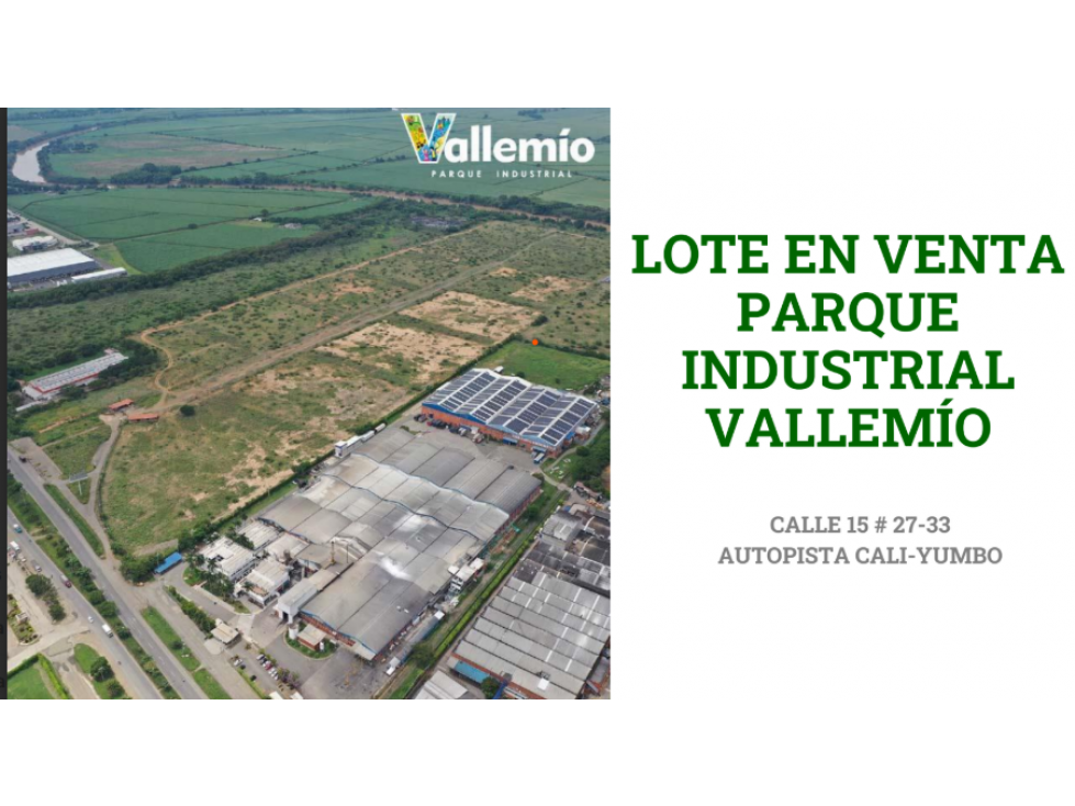 VENDO LOTE ESQUINERO PARQUE INDUSTRIAL VALLE MIO - CALI