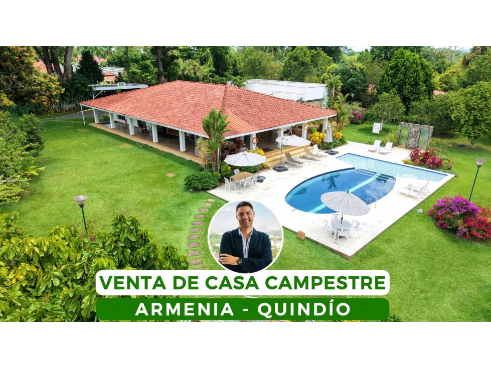 VENTA DE CASA CAMPESTRE EN ARMENIA, QUINDÍO, COLOMBIA