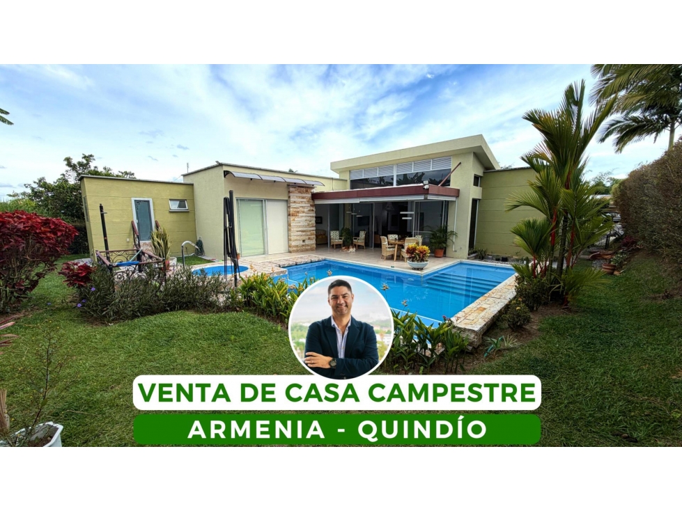 VENTA DE CASA CAMPESTRE EN ARMENIA, QUINDÍO, COLOMBIA