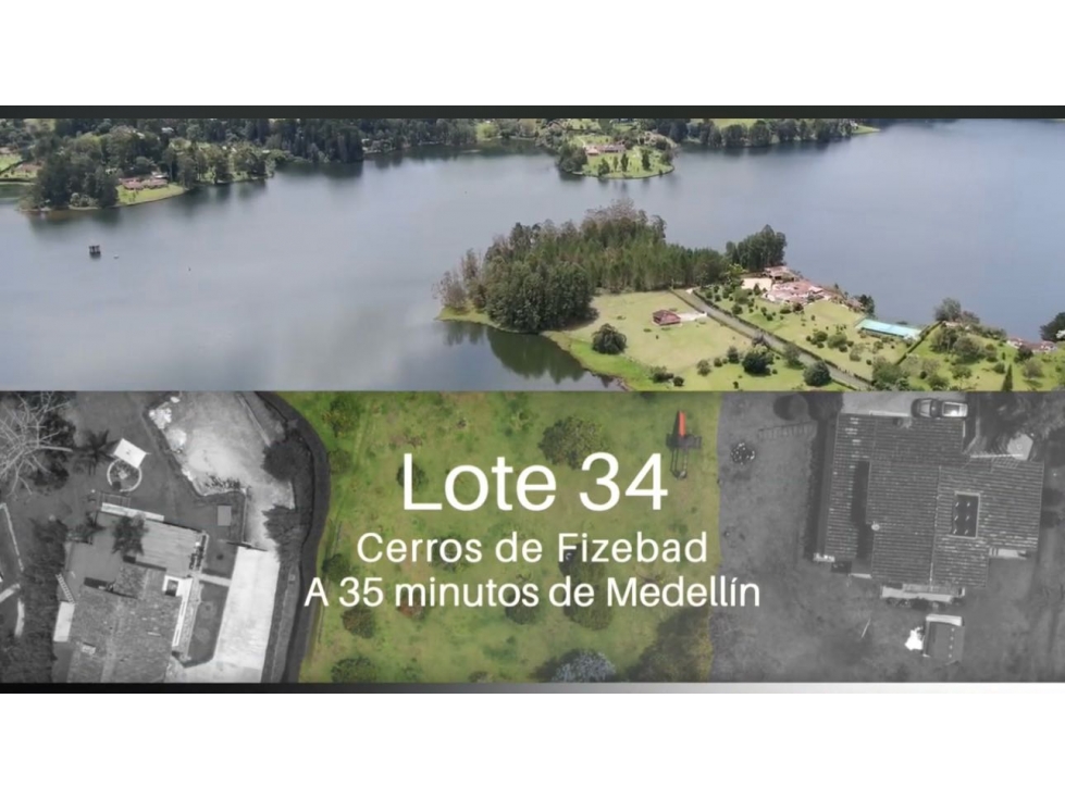 LOTE ESPECTACULAR EN CERROS DE FIZEBAD. VÍA MEDELLIN EL RETIRO.