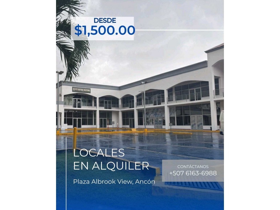 PLAZA ALBROOK VIEW | LOCAL EN ALQUILER