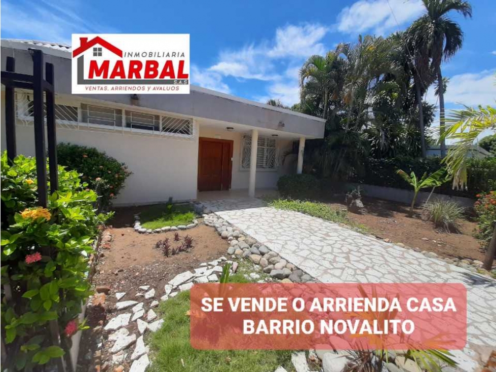 SE VENDE - SE ARRIENDA CASA BARRIO NOVALITO