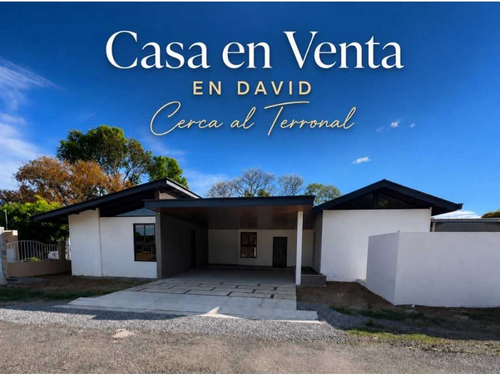 VENTA DE CASA EN DAVID NUEVA 278METROS