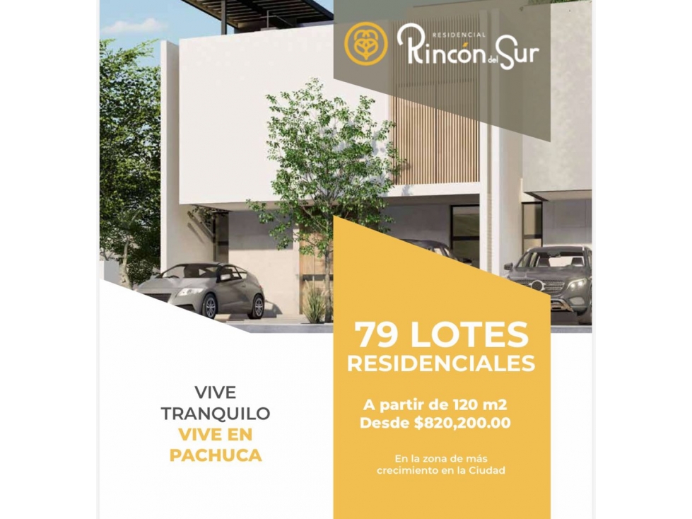 Venta Últimos Lotes 120 m² en Rincón del Sur Pachuca