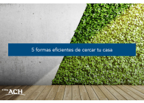 5 formas eficientes de cercar tu casa