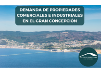 demanda de propiedades comerciales e industriales en el gran concepcion que esperar en los proximos meses